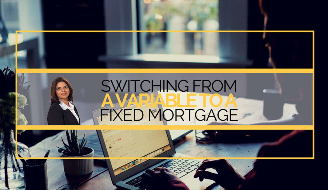 Switching From Variable To A Fixed Mortgage