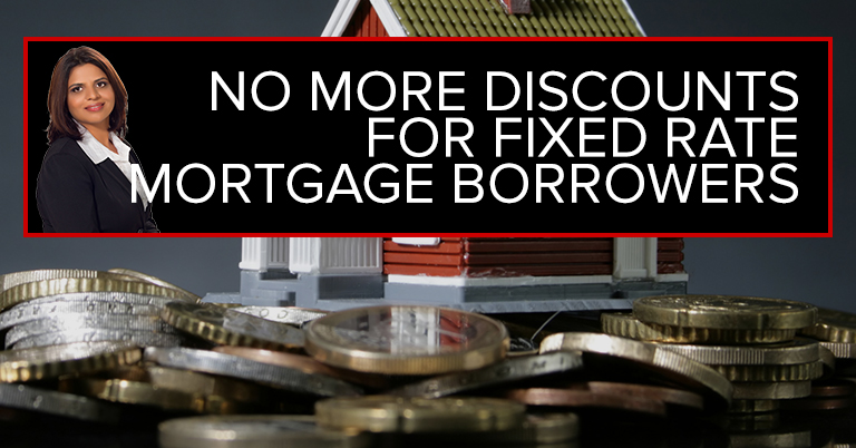 No More Discounts for Fixed Rate Mortgage Borrowers