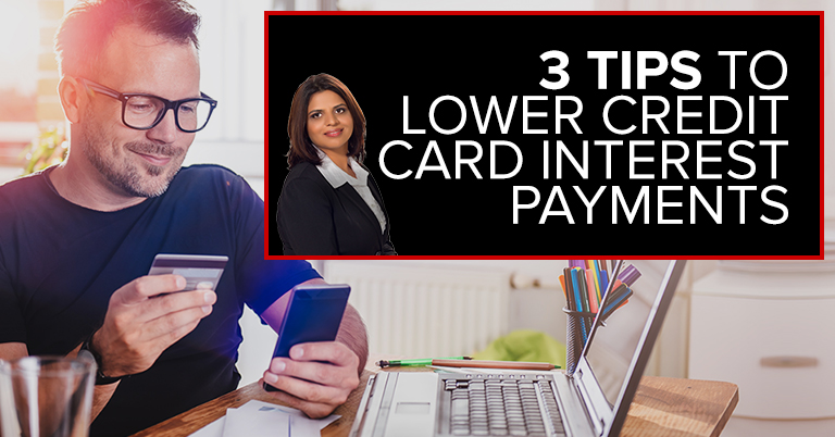 3 Tips to Help You Lower Your Credit Card Payments