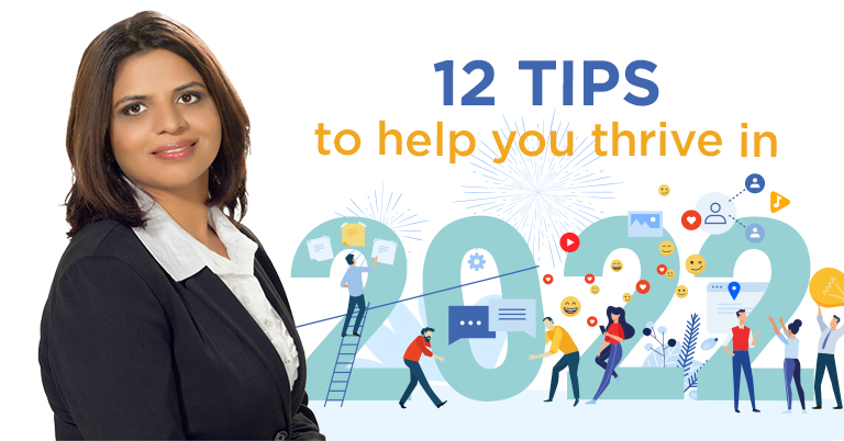 12 Tips to Help You Thrive in 2022