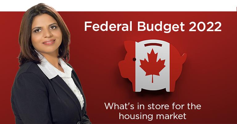 Federal Budget 2022 – What’s In Store For The Housing Market