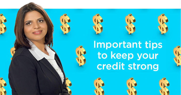 Important Tips To Keep Your Credit Strong