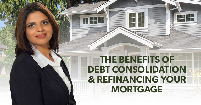 The benefits of debt consolidation & refinancing your mortgage