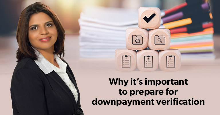 Why It’s Important to Prepare for Downpayment Verification