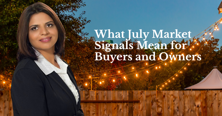 What July Market Signals Mean for Buyers and Owners