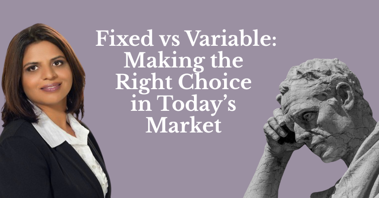 Fixed vs Variable: Making the Right Choice in Today’s Market